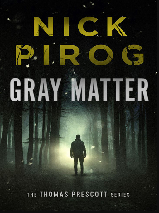 Title details for Gray Matter by Nick Pirog - Available